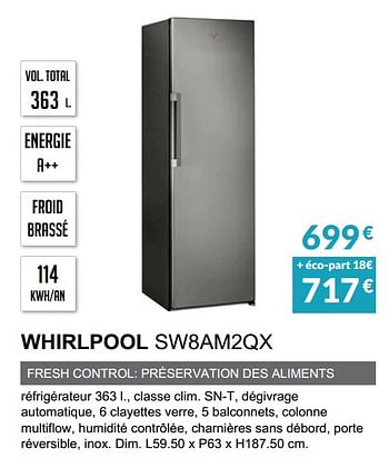 Promotions Réfrigérateur whirlpool sw8am2qx - Whirlpool - Valide de 01/04/2020 à 30/09/2020 chez Copra