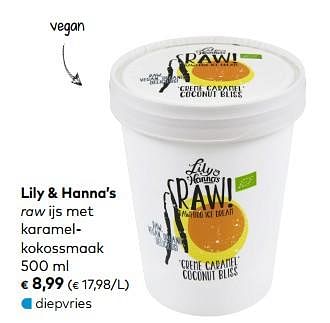 Promoties Lily + hanna`s raw ijs met karamelkokossmaak - Lily Hanna's - Geldig van 06/05/2020 tot 02/06/2020 bij Bioplanet