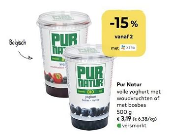 Promoties Pur natur volle yoghurt met woudvruchten of met bosbes - Pur Natur - Geldig van 06/05/2020 tot 02/06/2020 bij Bioplanet