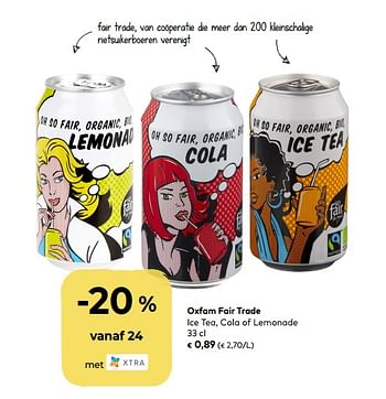 Promotions Oxfam fair trade ice tea, cola of lemonade - Oxfam Fairtrade - Valide de 06/05/2020 à 02/06/2020 chez Bioplanet
