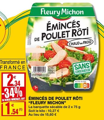 Promotions Émincés de poulet rôti fleury michon - Fleury Michon - Valide de 06/05/2020 à 17/06/2020 chez Coccinelle