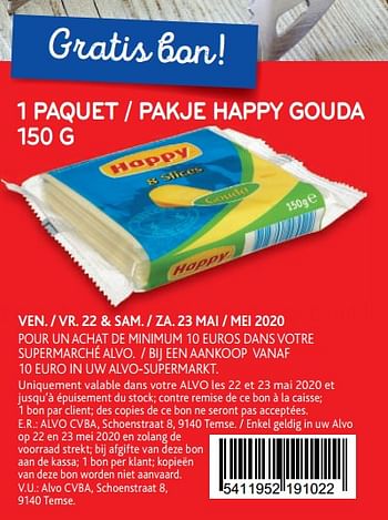 Promotions 1 paquet happy gouda - Happy - Valide de 20/05/2020 à 02/06/2020 chez Alvo