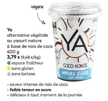 Promotions Ya alternative végétale au yaourt nature à base de noix de coco - Ya - Valide de 06/05/2020 à 02/06/2020 chez Bioplanet