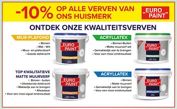 Promoties -10% op alle verven van ons huismerk - Euro Paint - Geldig van 18/05/2020 tot 14/06/2020 bij Euro Shop