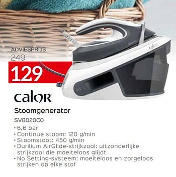 Promotions Calor stoomgenerator sv8020c0 - Calor - Valide de 07/05/2020 à 30/06/2020 chez Selexion