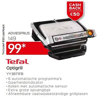 Promoties Tefal optigrill yy3871fb - Tefal - Geldig van 07/05/2020 tot 30/06/2020 bij Selexion