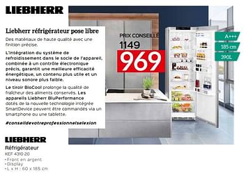 Promotions Liebherr réfrigérateur kef 4310 20 prix conseillé 1149 - Liebherr - Valide de 07/05/2020 à 30/06/2020 chez Selexion