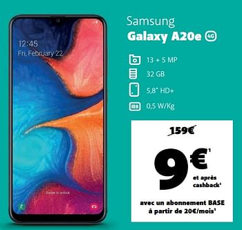Promotions Samsung galaxy a20e - Samsung - Valide de 11/05/2020 à 25/05/2020 chez Base