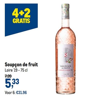 Promoties Soupçon de fruit loire `19 - Rosé wijnen - Geldig van 20/05/2020 tot 02/06/2020 bij Makro