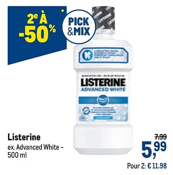 Promotions Listerine advanced white - Listerine - Valide de 20/05/2020 à 02/06/2020 chez Makro
