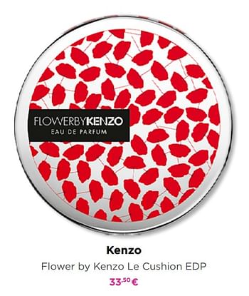 Promoties Kenzo flower by kenzo le cushion edp - Kenzo - Geldig van 11/05/2020 tot 31/05/2020 bij ICI PARIS XL