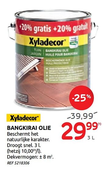 Promoties Bangkirai olie - Xyladecor - Geldig van 20/05/2020 tot 01/06/2020 bij Brico