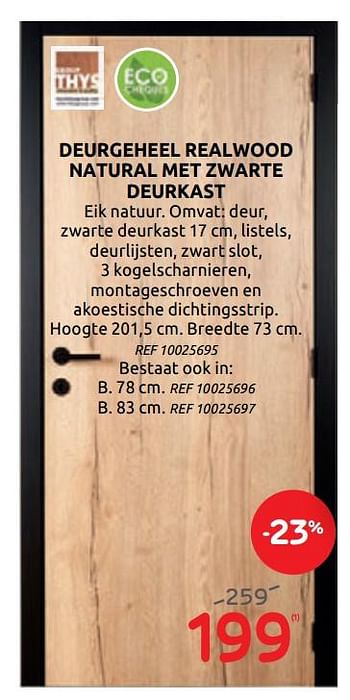 Promoties Deurgeheel realwood natural met zwarte deurkast - Thys - Geldig van 20/05/2020 tot 01/06/2020 bij Brico