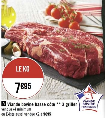 Promotions Viande bovine basse côte à griller - Produit Maison - Géant Casino - Valide de 18/05/2020 à 31/05/2020 chez Géant Casino