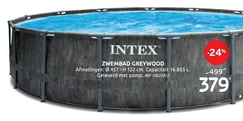 Promotions Zwembad greywood - Intex - Valide de 20/05/2020 à 01/06/2020 chez Brico