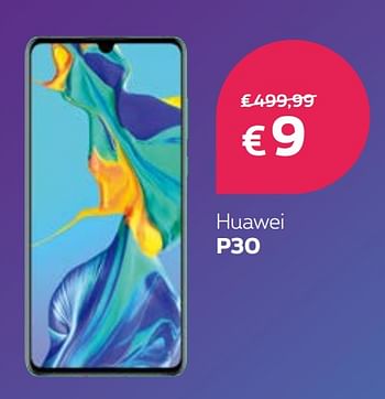 Promotions Huawei p30 - Huawei - Valide de 18/05/2020 à 01/06/2020 chez Proximus