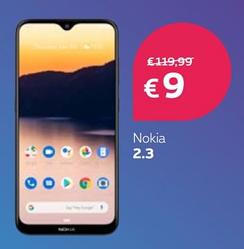 Promotions Nokia 2.3 - Nokia - Valide de 18/05/2020 à 01/06/2020 chez Proximus