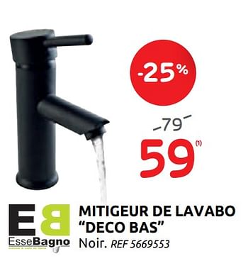 Promotions Mitigeur de lavabo deco bas essebagno - Essebagno - Valide de 20/05/2020 à 01/06/2020 chez Brico