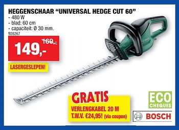 Promoties Bosch heggenschaar universal hedge cut 60 - Bosch - Geldig van 20/05/2020 tot 31/05/2020 bij Hubo