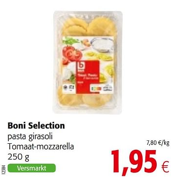 Promotions Boni selection pasta girasoli tomaat-mozzarella - Boni - Valide de 20/05/2020 à 02/06/2020 chez Colruyt