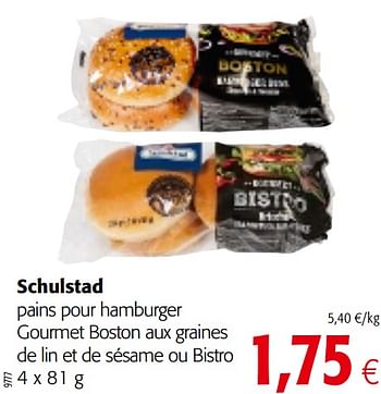 Promoties Schulstad pains pour hamburger gourmet boston aux graines de lin et de sésame ou bistro - Schulstad - Geldig van 20/05/2020 tot 02/06/2020 bij Colruyt