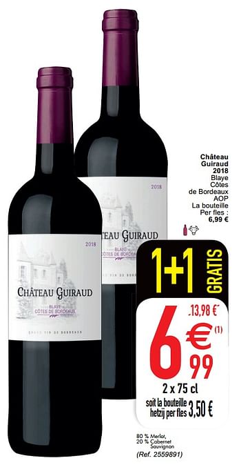 Promotions Château guiraud blaye côtes de bordeaux aop - Vins rouges - Valide de 25/05/2020 à 30/05/2020 chez Cora
