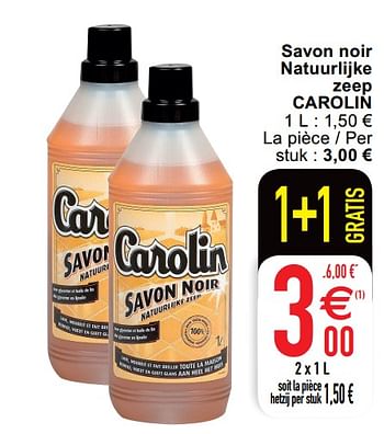 Promotions Savon noir natuurlijke zeep carolin - Carolin - Valide de 25/05/2020 à 30/05/2020 chez Cora