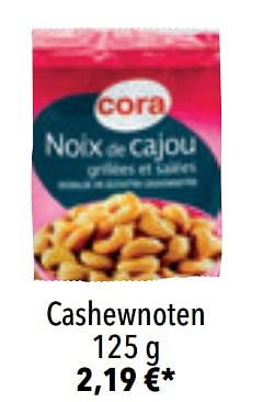 Promotions Cashewnoten - Produit maison - Cora - Valide de 25/05/2020 à 31/07/2020 chez Cora