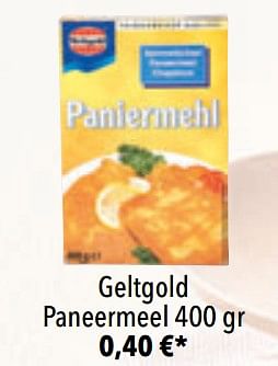 Promotions Geltgold paneermeel - Geltgold - Valide de 25/05/2020 à 31/07/2020 chez Cora