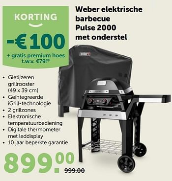 Promoties Weber elektrische barbecue pulse 2000 met onderstel - Weber - Geldig van 20/05/2020 tot 30/05/2020 bij Aveve