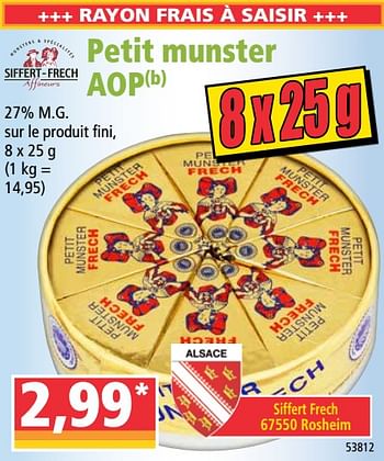 Promotions Petit munster aop - Siffert - Frech Affineurs - Valide de 27/05/2020 à 02/06/2020 chez Norma