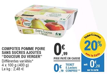 Promotions Compotes pomme poire sans sucres ajoutés douceur du verger - Produit Maison - E.Leclerc - Valide de 26/05/2020 à 06/06/2020 chez E.Leclerc