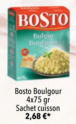 Promotions Bosto boulgour sachet cuisson - Bosto - Valide de 25/05/2020 à 31/07/2020 chez Cora