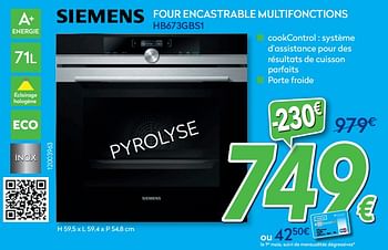 Promotions Siemens four encastrable multifonctions hb673gbs1 - Siemens - Valide de 27/05/2020 à 30/06/2020 chez Krefel