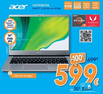 Promotions Acer notebook swift 3 sf314-41-r21b - Acer - Valide de 27/05/2020 à 30/06/2020 chez Krefel