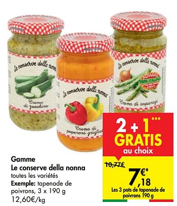 Promotions Tapenade de poivrons - LE CONSERVE DELLA NONNA - Valide de 27/05/2020 à 08/06/2020 chez Carrefour