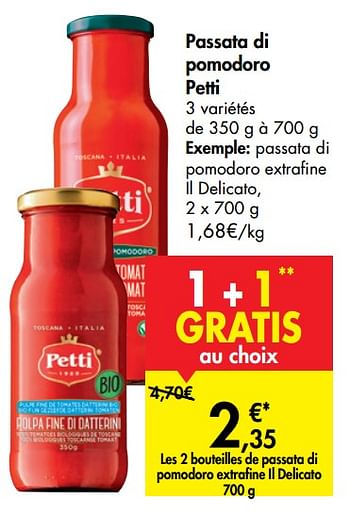 Promotions Passata di pomodoro extrafine il delicato, - Petti - Valide de 27/05/2020 à 08/06/2020 chez Carrefour