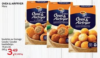 Promoties Oven + airfryer mora boulettes au fromage gouda - Mora - Geldig van 03/06/2020 tot 16/06/2020 bij Alvo