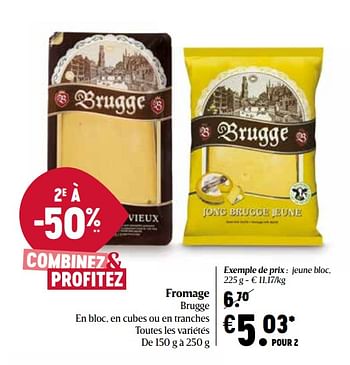 Promotions Fromage brugge en bloc, en cubes ou en tranches - Brugge - Valide de 28/05/2020 à 03/06/2020 chez Delhaize