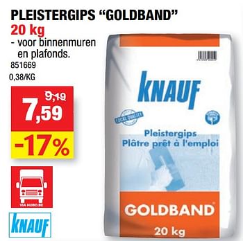 Promotions Pleistergips goldband - Knauf - Valide de 27/05/2020 à 07/06/2020 chez Hubo