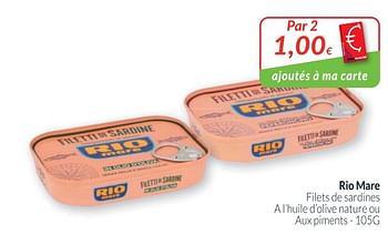 Promoties Rio mare filets de sardines a l`huile d`olive nature ou aux piments - Rio Mare - Geldig van 01/06/2020 tot 30/06/2020 bij Intermarche