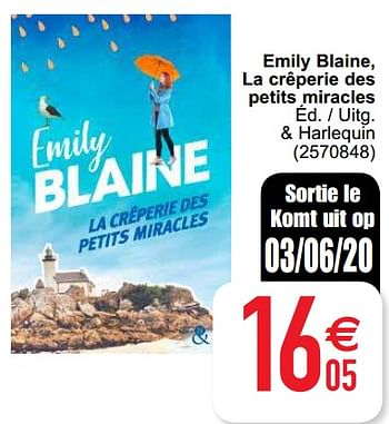 Promoties Emily blaine, la crêperie des petits miracles - Huismerk - Cora - Geldig van 02/06/2020 tot 15/06/2020 bij Cora