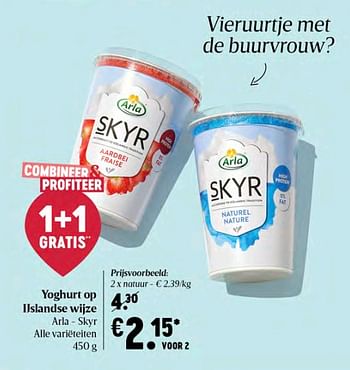 Promoties Yoghurt op ijslandse wijze arla - skyr - Arla - Geldig van 04/06/2020 tot 10/06/2020 bij Delhaize