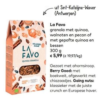 Promoties La favo granola met quinoa walnoten en pecan of met gepofte quinoa en bessen - La Favo - Geldig van 03/06/2020 tot 30/06/2020 bij Bioplanet