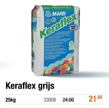 Promotions Keraflex grijs - Mapei - Valide de 02/06/2020 à 31/08/2020 chez Cevo Market