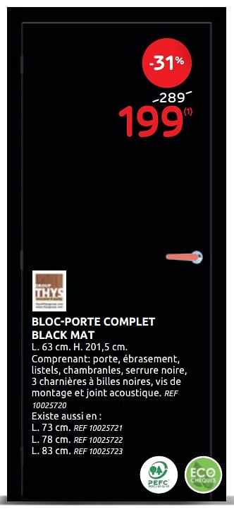 Promotions Bloc-porte complet black mat - Group Thys - Valide de 17/06/2020 à 29/06/2020 chez Brico