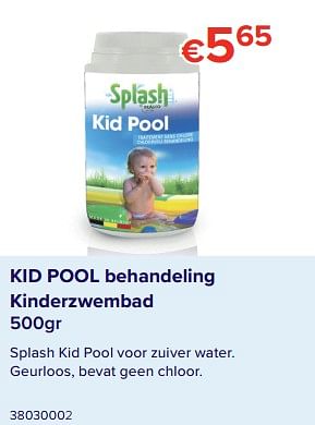 Promoties Kid pool behandeling kinderzwembad - Splash - Geldig van 08/06/2020 tot 31/08/2020 bij Euro Shop