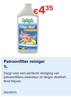 Promoties Patroonfilter reiniger - Splash - Geldig van 08/06/2020 tot 31/08/2020 bij Euro Shop
