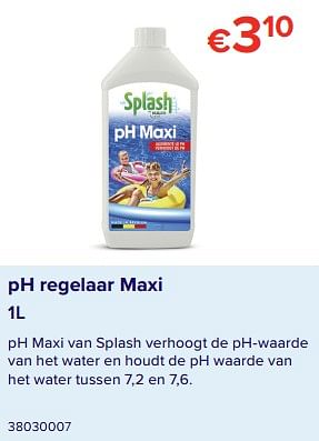 Promoties Ph regelaar maxi - Splash - Geldig van 08/06/2020 tot 31/08/2020 bij Euro Shop