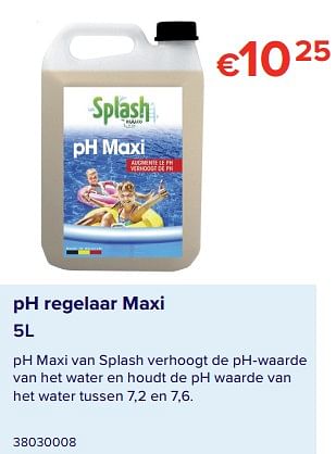 Promoties Ph regelaar maxi - Splash - Geldig van 08/06/2020 tot 31/08/2020 bij Euro Shop